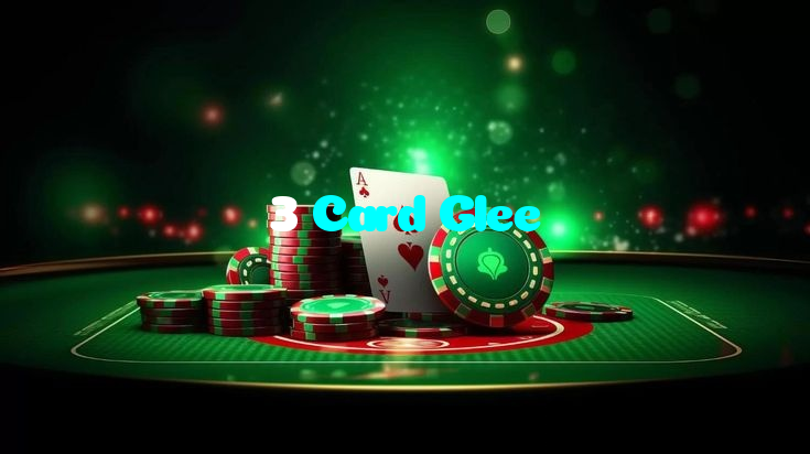 available types of 3 Card Glee bet including pre-match live express and system bets